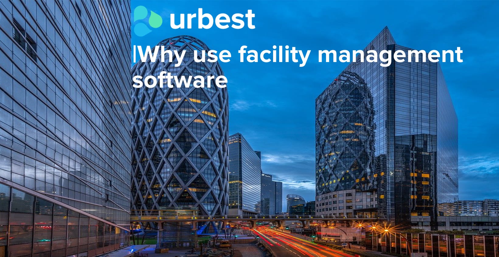 Why use facility management software Blog Urbest