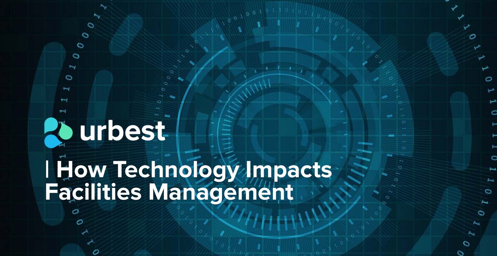 How Technology Impacts Facilities Management