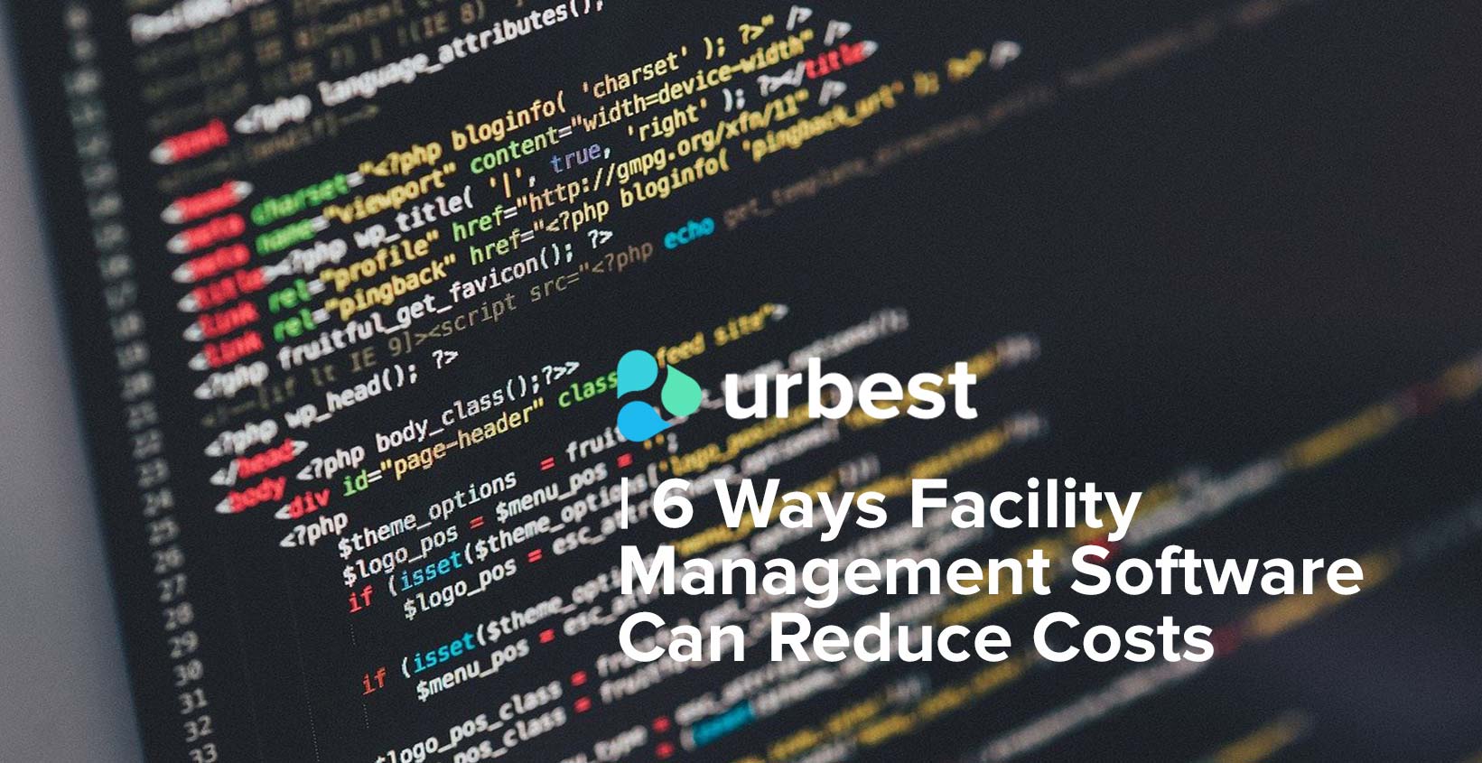 6 Ways Facility Management Software Can Reduce Costs