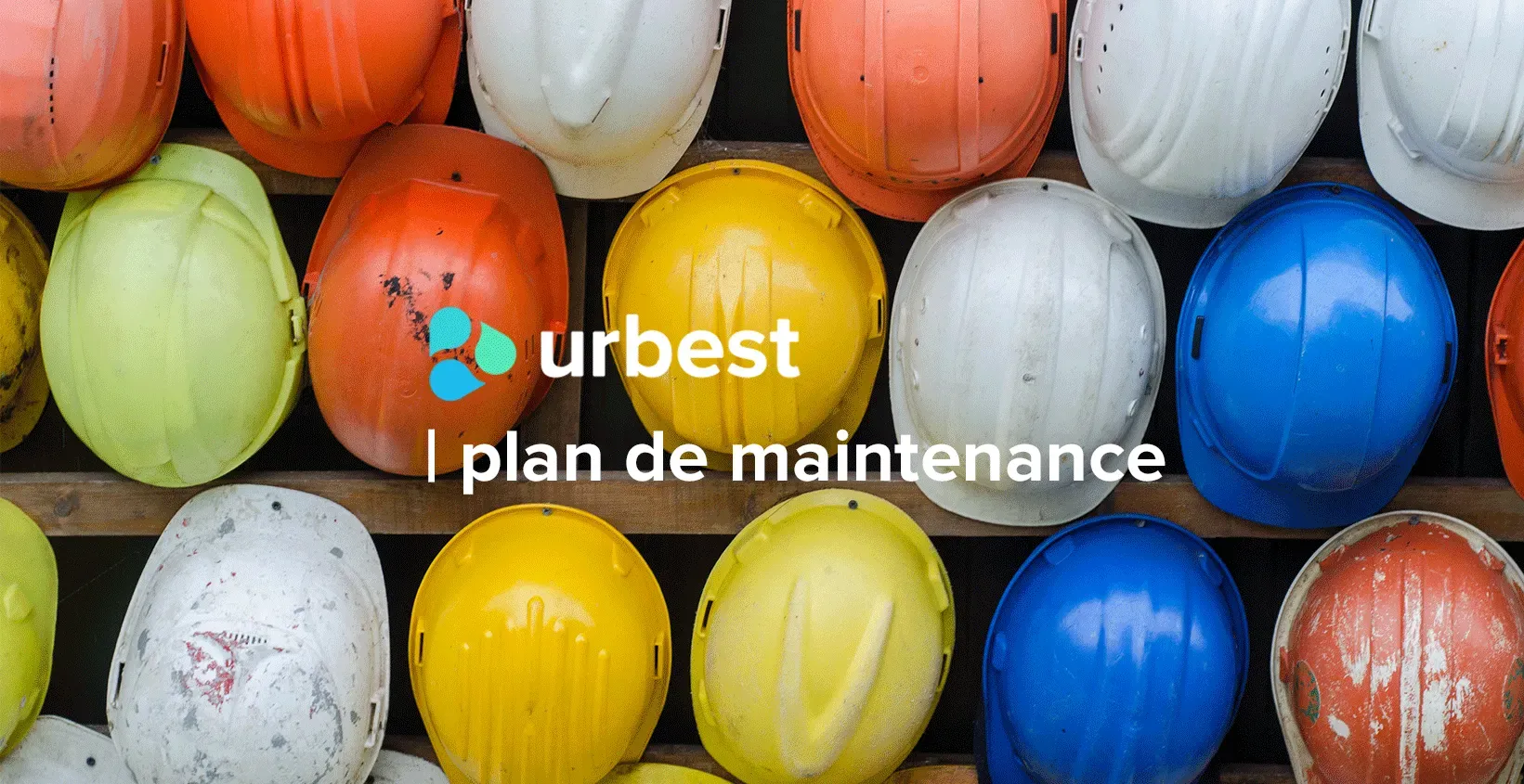 Bien préparer son plan de maintenance : 10 indispensables