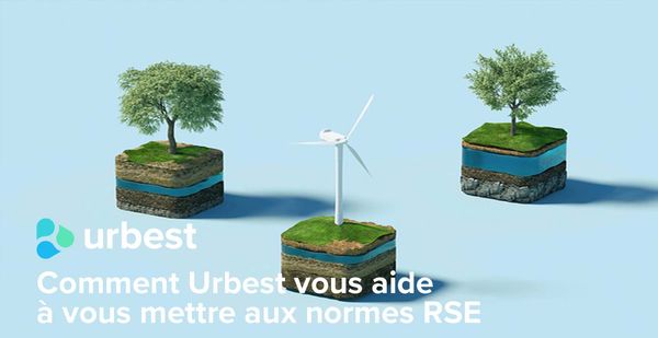 Comment Urbest vous aide à vous mettre aux normes RSE