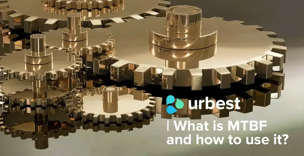 What is MTBF and how to use it?