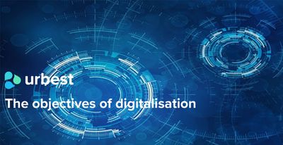 The objectives of digitalisation